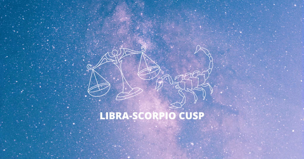 Libra-Scorpio Cusp: Dates, Traits & How to Live Being One