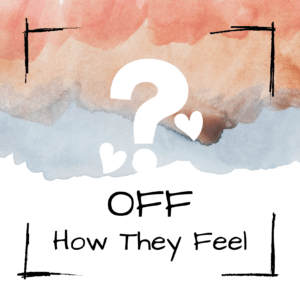 off feelings